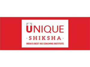 UNIQUE SHIKSA- India's best ias coaching institue