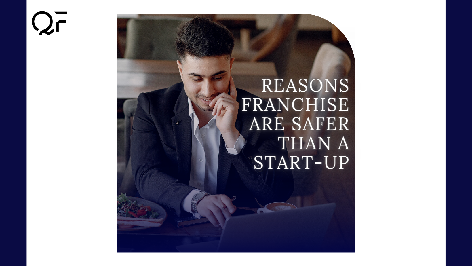 You are currently viewing Reasons Franchise are Safer Than A Start-Up