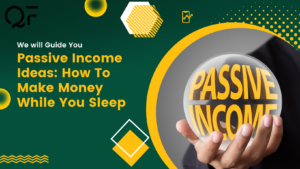 Read more about the article 6 Passive Income Ideas: How To Make Money While You Sleep